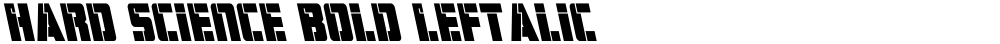 Hard Science Bold Leftalic