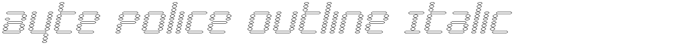Byte Police Outline Italic