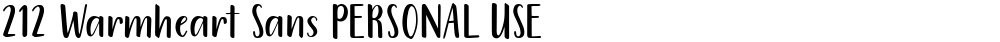 212 Warmheart Sans PERSONAL USE