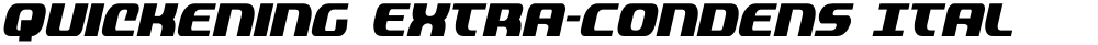 Quickening Extra-Condens Ital