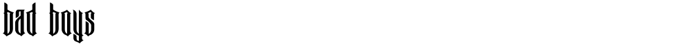 Bad Boys