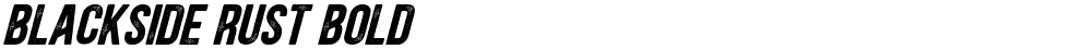 Blackside Rust Bold