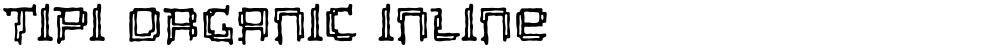 Tipi Organic Inline
