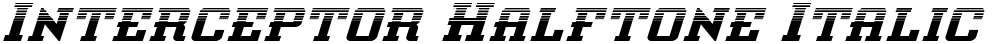Interceptor Halftone Italic