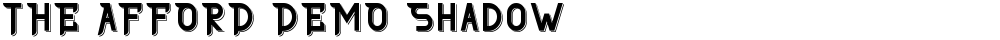 THE AFFORD DEMO Shadow