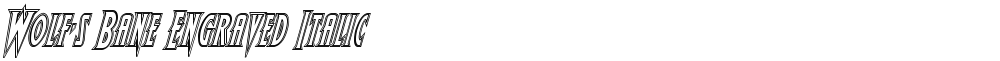 Wolf's Bane Engraved Italic