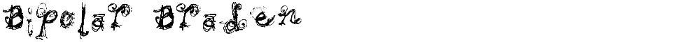 Bipolar Braden