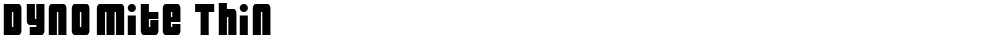 Dynomite Thin