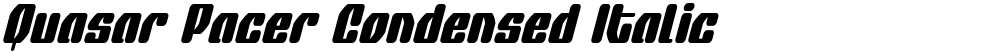 Quasar Pacer Condensed Italic
