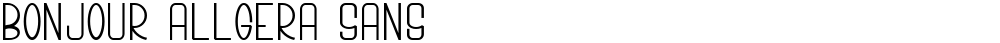 Bonjour Allgera Sans