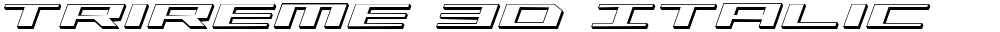 Trireme 3D Italic