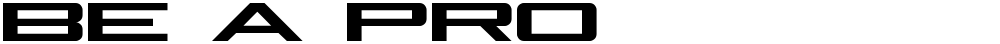 Be A Pro
