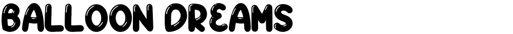 BALLOON DREAMS