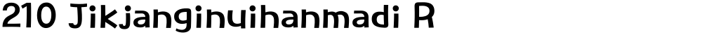 210 Jikjanginuihanmadi R