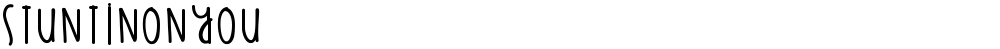 StuntinOnYou
