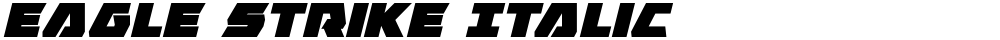 Eagle Strike Italic