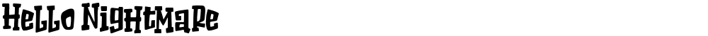 Hello Nightmare