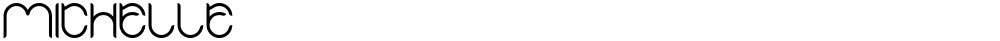 MICHELLE