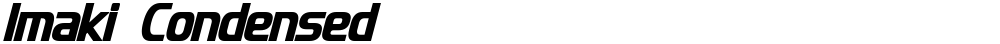 Imaki Condensed