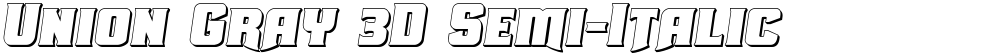 Union Gray 3D Semi-Italic