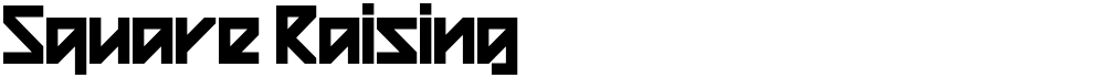 Square Raising