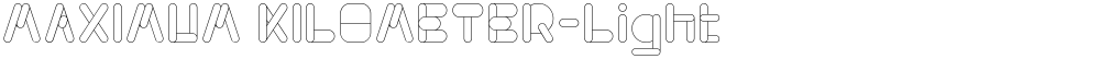 MAXIMUM KILOMETER-Light