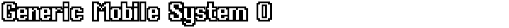 Generic Mobile System O