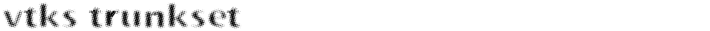 vtks trunkset