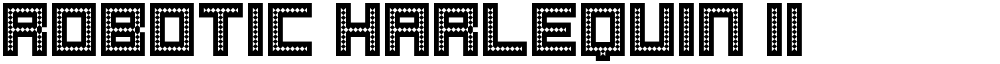 Robotic Harlequin II