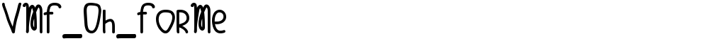 VMF_Oh_ForMe