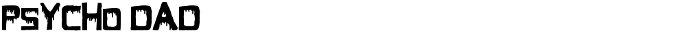 Psycho Dad