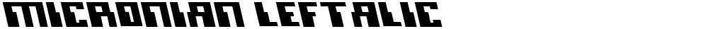Micronian Leftalic