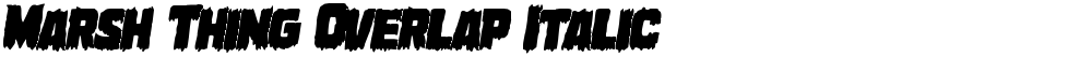 Marsh Thing Overlap Italic
