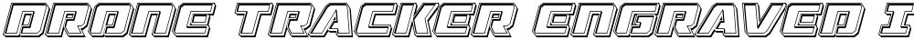 Drone Tracker Engraved Italic