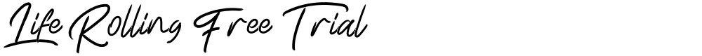 Life Rolling Free Trial
