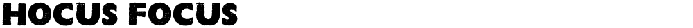 HOCUS FOCUS