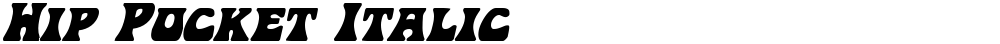 Hip Pocket Italic