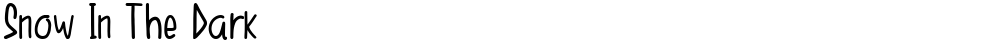 Snow In The Dark