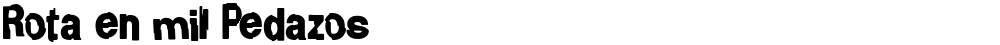 Rota en mil Pedazos