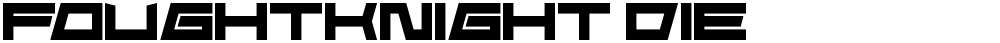 FoughtKnight Die