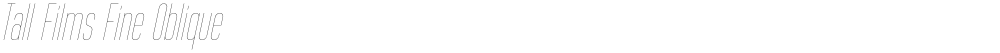 Tall Films Fine Oblique