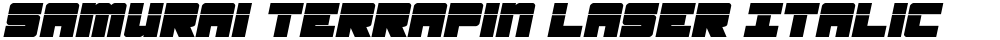 Samurai Terrapin Laser Italic
