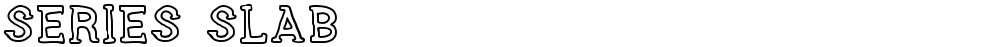 SERIES SLAB