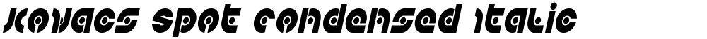 Kovacs Spot Condensed Italic
