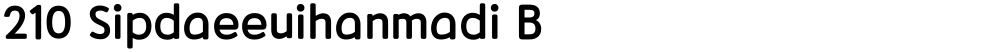 210 Sipdaeeuihanmadi B