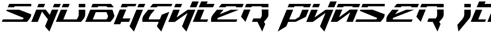 Snubfighter Phaser Italic