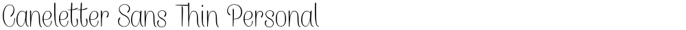 Caneletter Sans Thin Personal