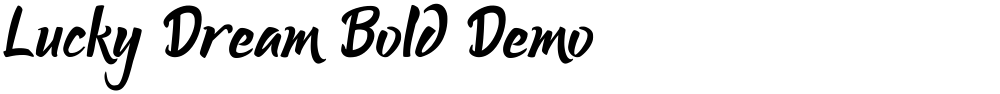 Lucky Dream Bold Demo