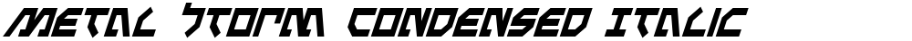 Metal Storm Condensed Italic