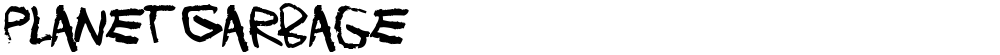 Planet Garbage